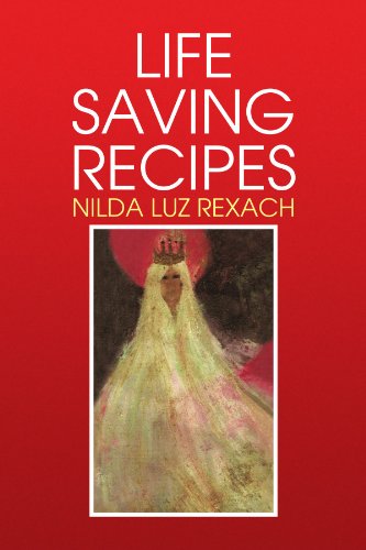 Cover for Nilda Luz Rexach · Life Saving Recipes (Paperback Book) (2009)