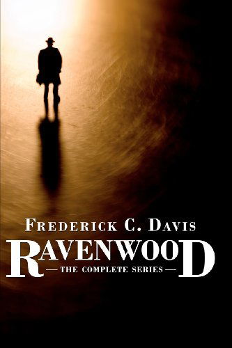 Cover for Frederick C. Davis · Ravenwood: the Complete Series (Paperback Book) (2008)