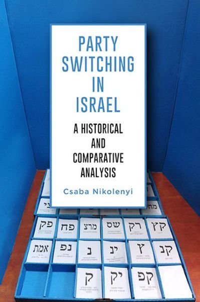 Cover for Csaba Nikolenyi · Party Switching in Israel (Bok) (2023)