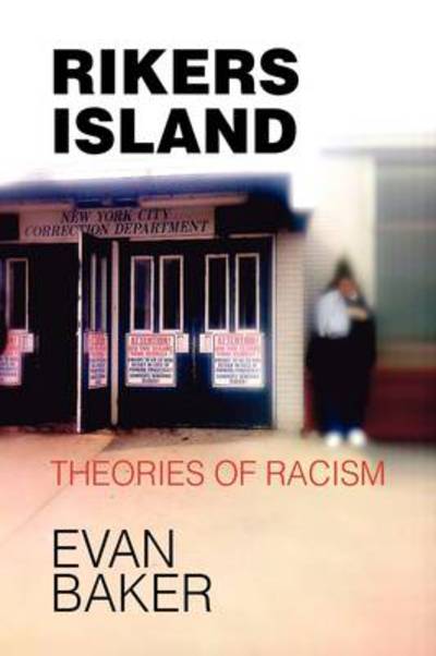 Cover for Evan Baker · Rikers Island (Paperback Book) (2010)