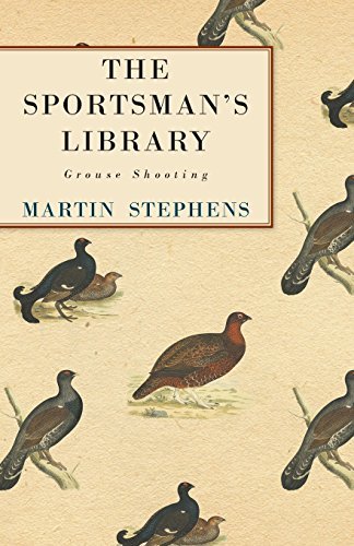 Cover for Martin Stephens · The Sportsman's Library - Grouse Shooting (Taschenbuch) (2010)