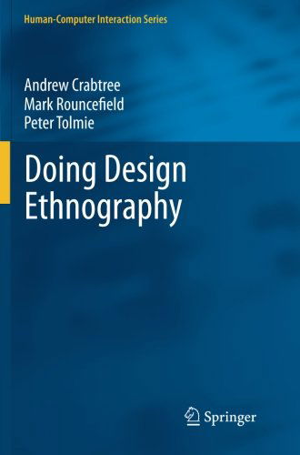 Andrew Crabtree · Doing Design Ethnography - Human-Computer Interaction Series (Paperback Book) [2012 edition] (2014)