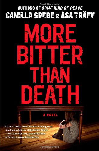 Cover for Åsa Träff · More Bitter Than Death: a Novel (Paperback Book) [Original edition] (2013)