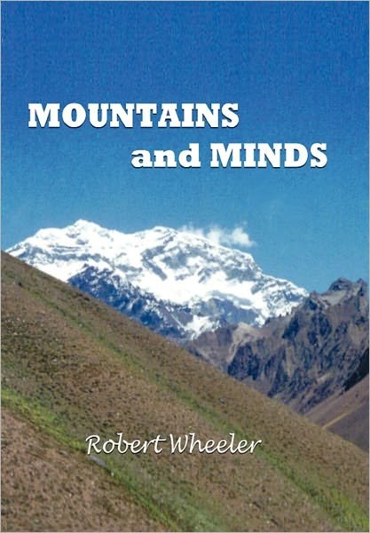 Cover for Robert Wheeler · Mountains and Minds (Gebundenes Buch) (2010)