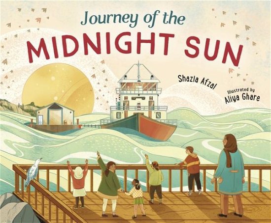 Cover for Shazia Afzal · Journey of the Midnight Sun (Hardcover Book) (2022)