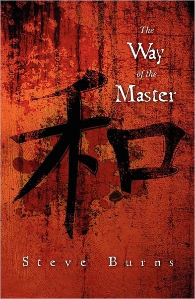Cover for Steve Burns · The Way of the Master (Taschenbuch) (2011)