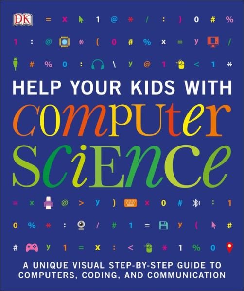Cover for DK Publishing · Help your kids with computer science (Bok) [First American edition. edition] (2018)