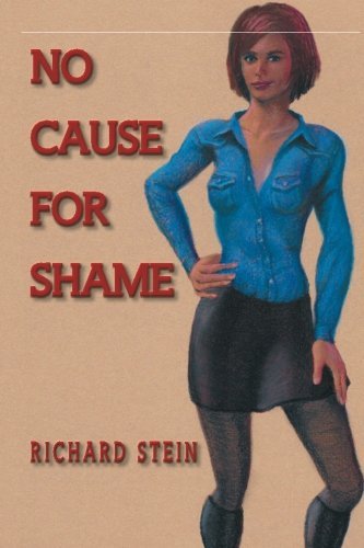 Cover for Richard Stein · No Cause for Shame (Taschenbuch) (2012)