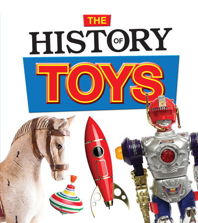 Cover for Helen Cox Cannons · The History of Toys (Hardcover Book) (2020)