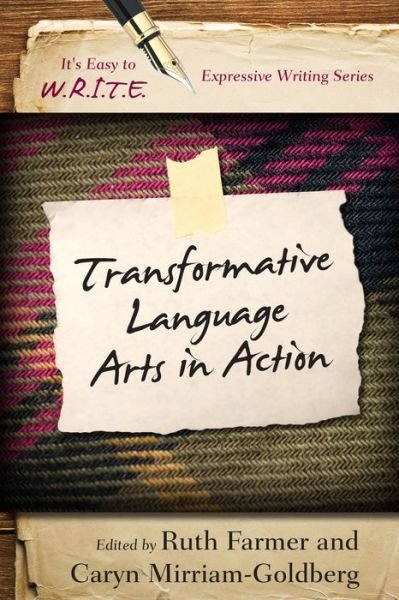 Cover for Ruth a Farmer · Transformative Language Arts in Action - It's Easy to W.R.I.T.E. Expressive Writing (Paperback Bog) (2014)