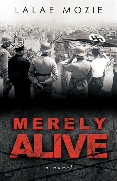 Cover for Lalae Mozie · Merely Alive (Paperback Bog) (2012)