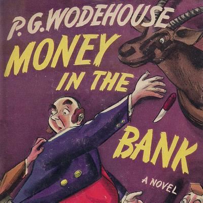 Cover for P G Wodehouse · Money in the Bank (CD) (2015)