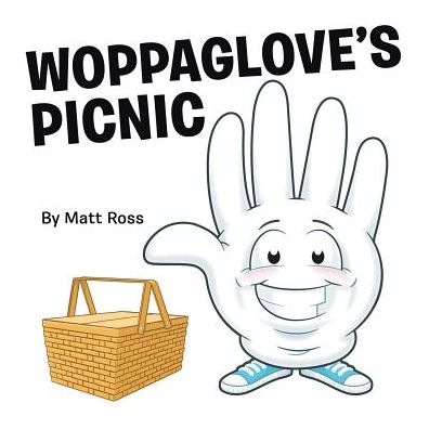 Cover for Matthew Ross · Woppaglove?s Picnic (Taschenbuch) (2016)