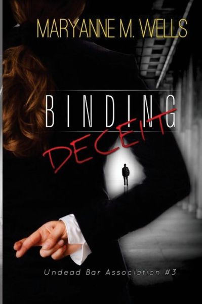 Cover for Maryanne M Wells · Binding Deceit - Undead Bar Association (Paperback Book) (2013)