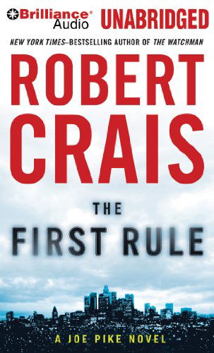 Cover for Robert Crais · The First Rule (Elvis Cole / Joe Pike Series) (MP3-CD) [Mp3 Una edition] (2014)