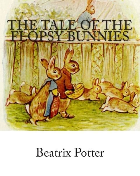 Cover for Beatrix Potter · The Tale of the Flopsy Bunnies (Paperback Book) (2013)