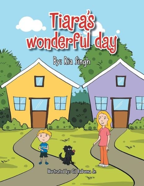 Cover for Ria Singh · Tiara's Wonderful Day (Pocketbok) (2013)