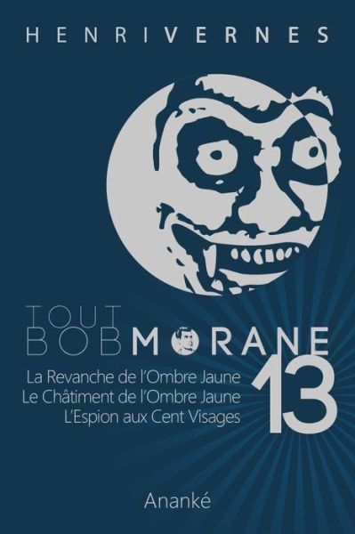 Cover for Henri Vernes · Tout Bob Morane/13 (Paperback Book) (2014)