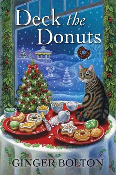 Cover for Ginger Bolton · Deck the Donuts - A Deputy Donut Mystery (Pocketbok) (2021)