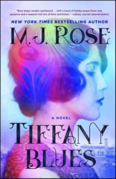 Cover for M. J. Rose · Tiffany blues (Buch) [First Atria books hardcover edition. edition] (2019)