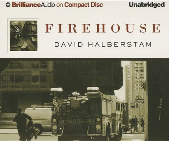 Cover for David Halberstam · Firehouse (CD) (2015)