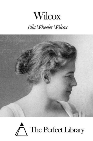 Cover for Ella Wheeler Wilcox · Wilcox (Paperback Book) (2015)