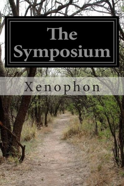 Cover for Xenophon · The Symposium (Paperback Book) (2015)