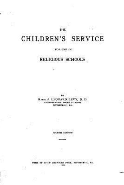 Cover for J Leonard Levy · The Children's Service for Use in Religious Schools (Paperback Book) (2015)