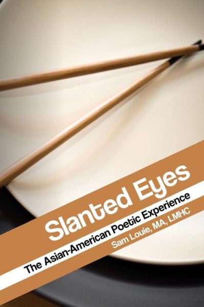 Cover for Sam Louie · Slanted eyes (Book) (2016)