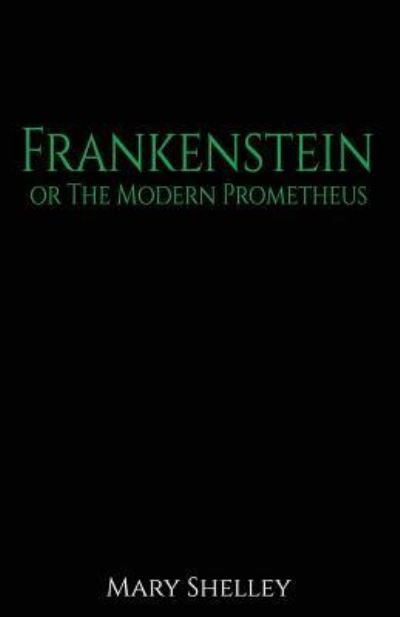 Cover for Mary Wollstonecraft Shelley · Frankenstein (Paperback Book) (2016)