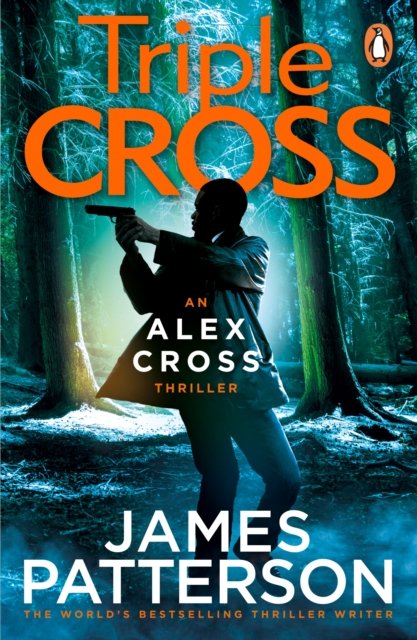 Cover for James Patterson · Triple Cross: (Alex Cross 30) - Alex Cross (Paperback Book) (2023)