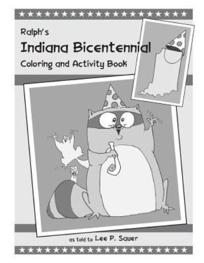 Lee P Sauer · Ralph's Indiana Bicentennial Coloring and Activity Book (Paperback Book) (2016)