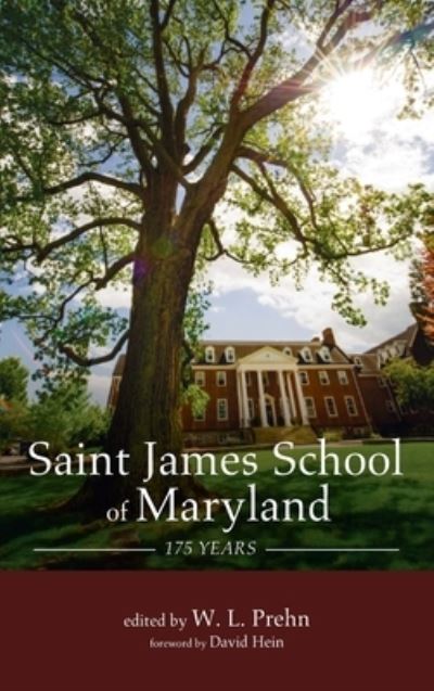 Cover for W L Prehn · Saint James School of Maryland (Hardcover Book) (2021)