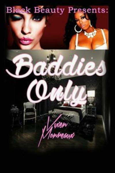 Cover for Vixen Moreaux · Baddies Only (Paperback Book) (2016)