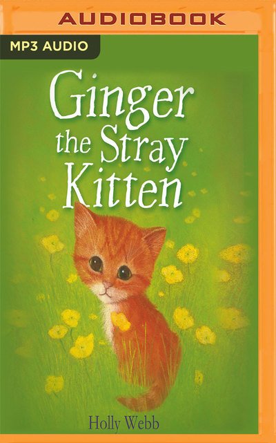 Cover for Phyllida Nash · Ginger the Stray Kitten (CD) (2017)