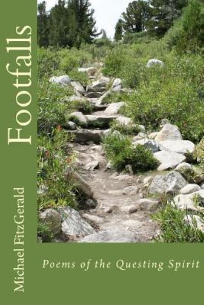 Footfalls - Michael Fitzgerald - Books - Createspace Independent Publishing Platf - 9781537165608 - December 5, 2016