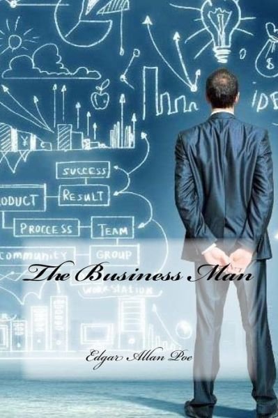 Cover for Edgar Allen Poe · The Business Man (Paperback Book) (2017)