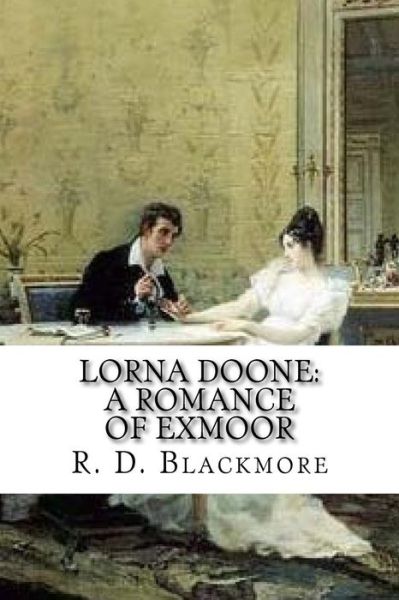 Cover for R D Blackmore · Lorna Doone (Paperback Book) (2017)