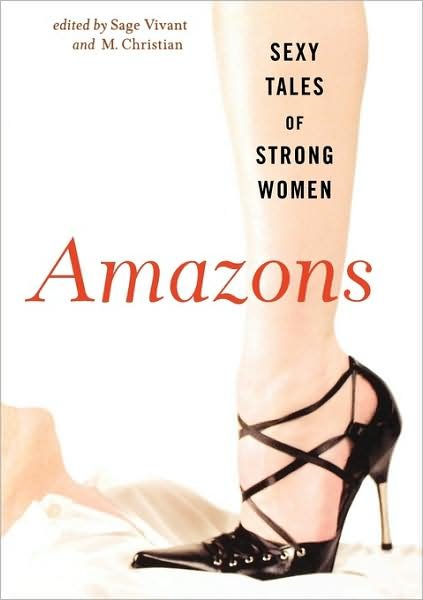 Cover for M. Christian · Amazons: Sexy Tales of Strong Women (Paperback Book) (2006)