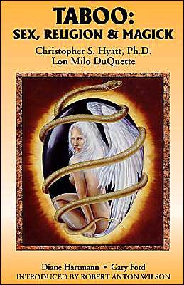 Cover for Hyatt, Christopher S, PhD · Taboo: Sex, Religion &amp; Magick (Pocketbok) (1991)