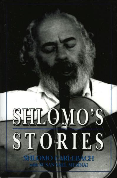 Shlomo's Stories: Selected Tales - Shlomo Carlebach - Bøger - Jason Aronson Inc. Publishers - 9781568219608 - 1. juni 1996