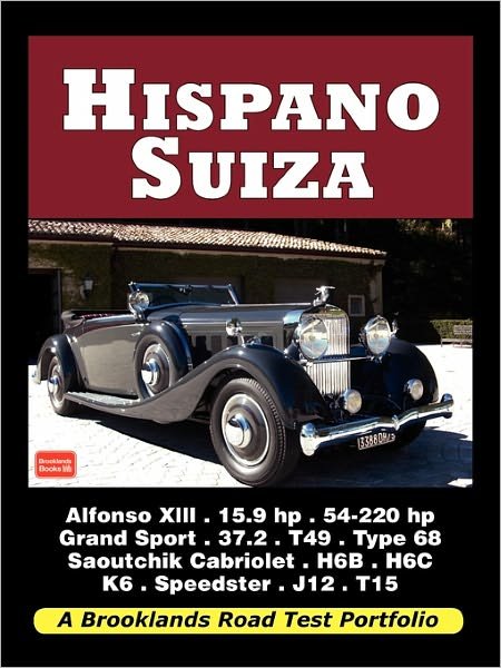 Hispano Suiza - Road Test Portfolio - R M Clarke - Bøger - Valueguide - 9781588501608 - 15. marts 2011