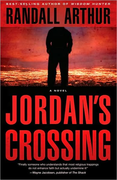 Cover for Randall Arthur · Jordan's Crossing: Contemporary Fiction; 2nd Story Involving Jason Faircloth (Paperback Book) (2003)