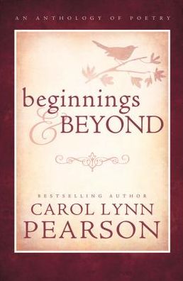 Beginnings and Beyone - Carol Lynn Pearson - Books - Cedar Fort - 9781599558608 - May 8, 2011