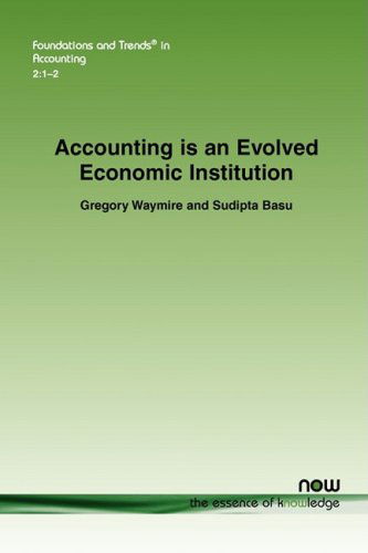 Cover for Gregory Waymire · Accounting is an Evolved Economic Institution - Foundations and Trends (R) in Accounting (Paperback Book) (2008)