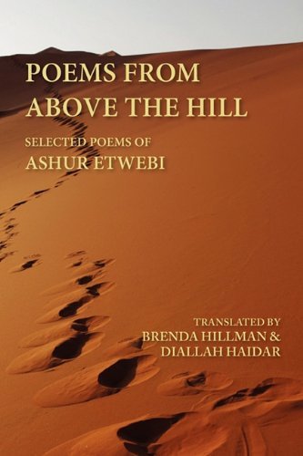Cover for Ashur Etwebi · Poems from Above the Hill: Selected Poems of Ashur Etwebi (Small Press Distribution (All Titles)) (Paperback Book) (2011)