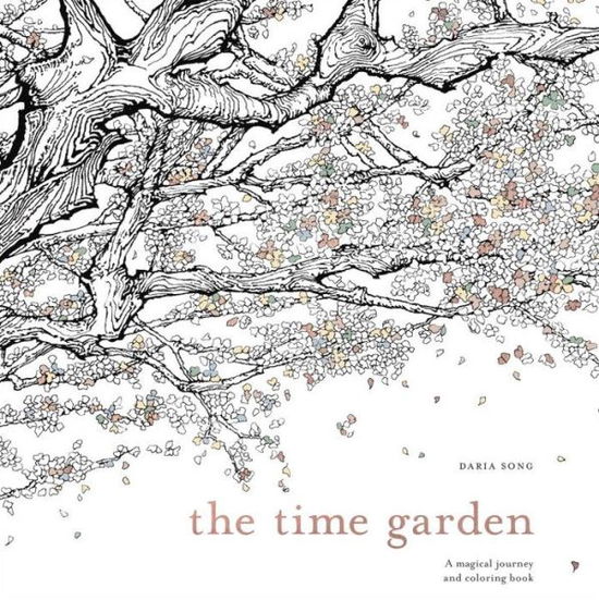 Cover for Daria Song · The Time Garden: a Magical Journey and Coloring Book (Paperback Book) (2015)