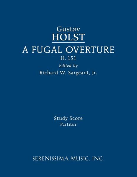 Cover for Gustav Holst · Fugal Overture, H.151 (Bog) (2022)