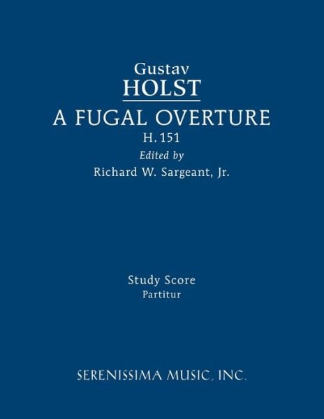 Cover for Gustav Holst · Fugal Overture, H.151 (Bok) (2022)
