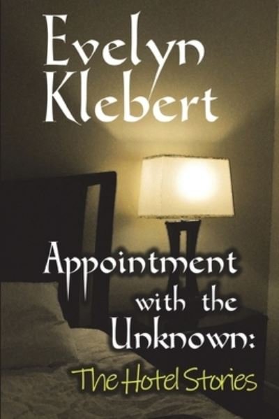 Cover for Evelyn Klebert · Appointment with the Unknown (Paperback Book) (2020)